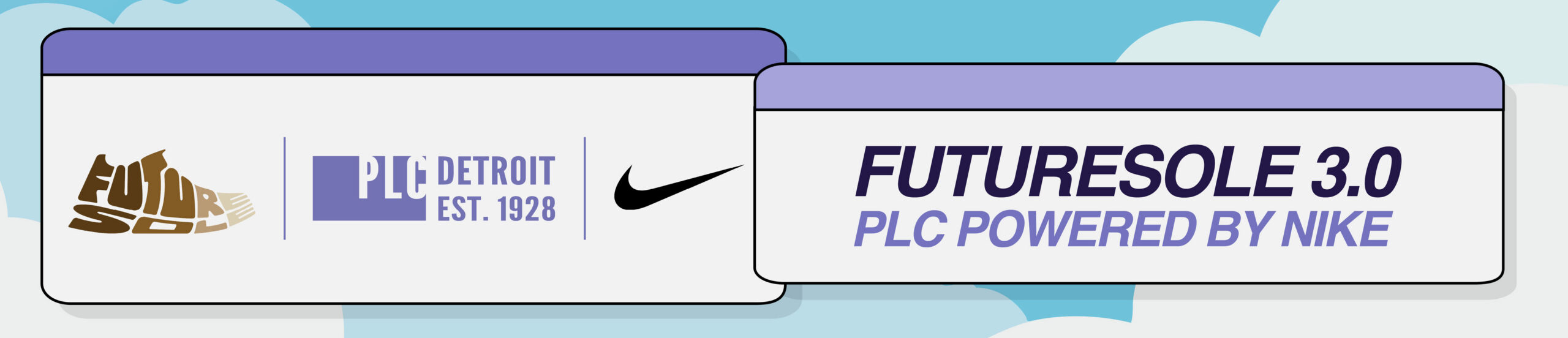 Class 3 - FUTURE SOLE, PLC powered by NIKE 3.0 - Welcome to PLC Detroit